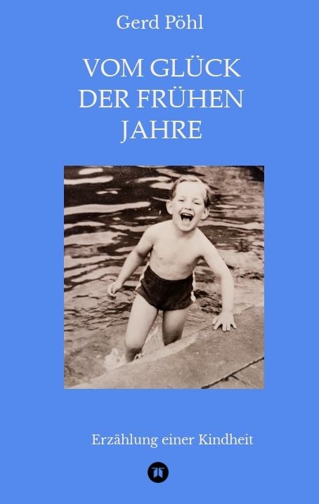 Produktbild: Vom Gl&uuml;ck der fr&uuml;hen Jahre