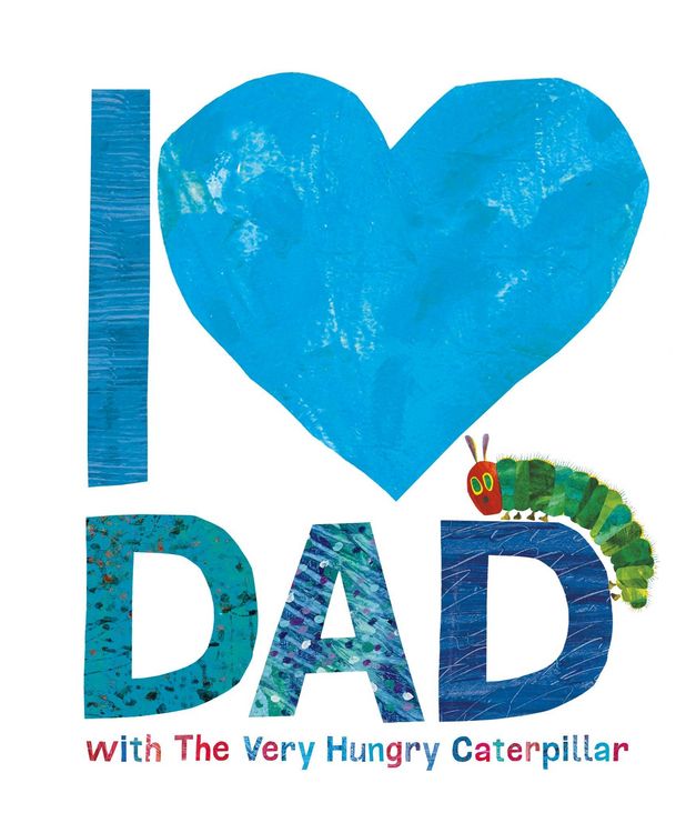 Produktbild: I Love Dad with the Very Hungry Caterpillar
