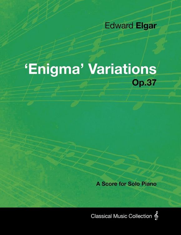 Produktbild: Edward Elgar - 'Enigma' Variations - Op.37 - A Score for Solo Piano