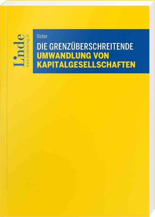 Produktbild: Die grenz&uuml;berschreitende Umwandlung von Kapitalgesellschaften