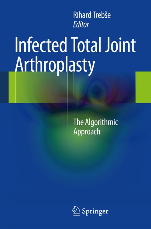 Produktbild: Infected Total Joint Arthroplasty