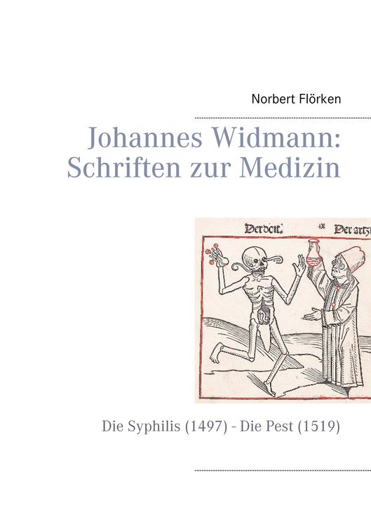 Produktbild: Johannes Widmann: Schriften zur Medizin