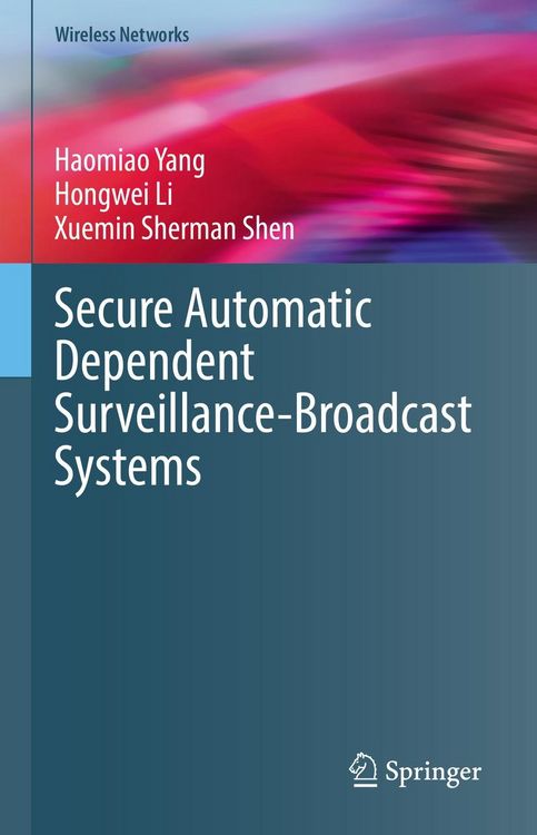 Produktbild: Secure Automatic Dependent Surveillance-Broadcast Systems