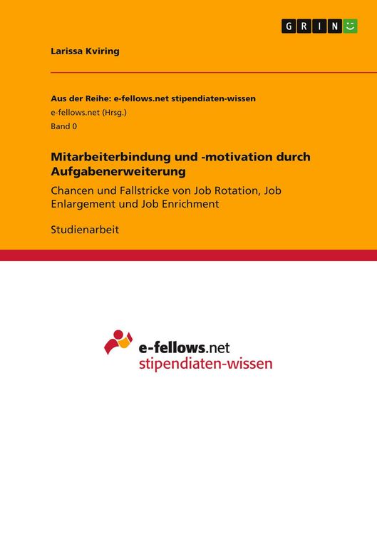 Produktbild: Mitarbeiterbindung und -motivation durch Aufgabenerweiterung