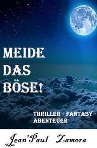 Produktbild: Meide das B&ouml;se!