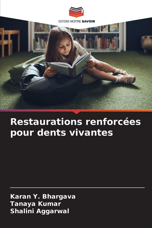 Produktbild: Restaurations renforc&eacute;es pour dents vivantes