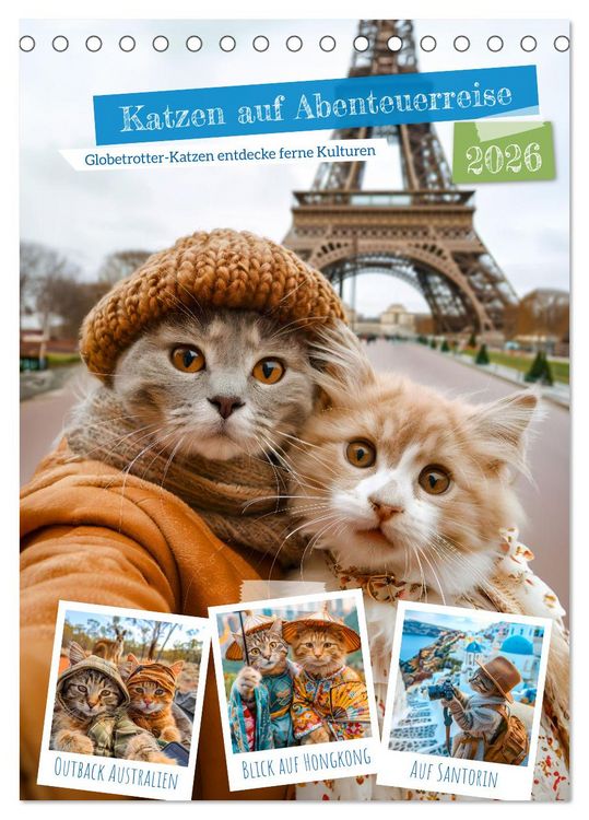Produktbild: Katzen auf Abenteuerreise - Globetrotter-Katzen entdecke ferne Kulturen (Tischkalender 2026 DIN A5 hoch), CALVENDO Monatskalender