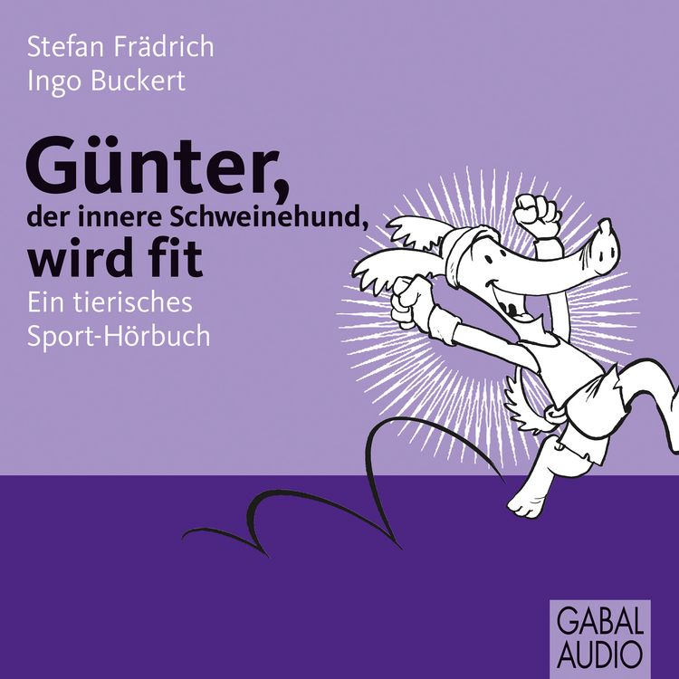 Produktbild: G&uuml;nter, der innere Schweinehund, wird fit