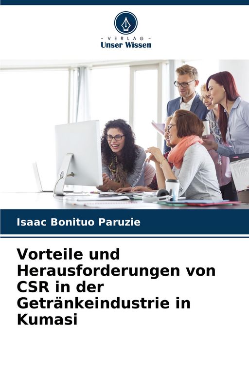 Produktbild: Vorteile und Herausforderungen von CSR in der Getr&auml;nkeindustrie in Kumasi