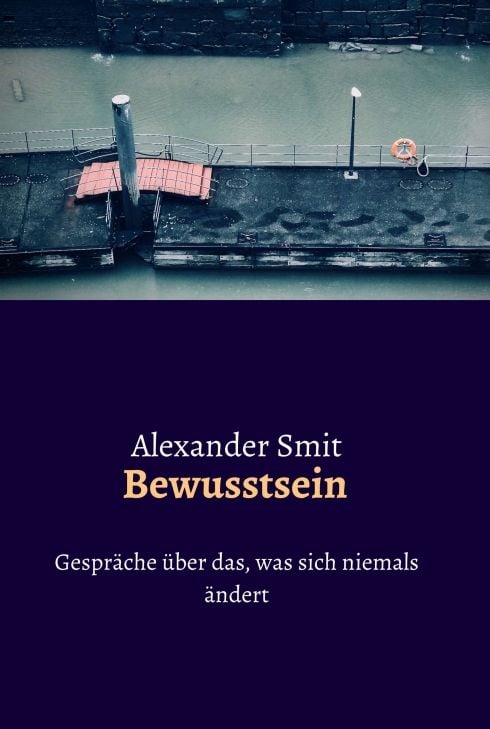 Produktbild: Bewusstsein - Gespr&auml;che &uuml;ber das, was sich niemals &auml;ndert