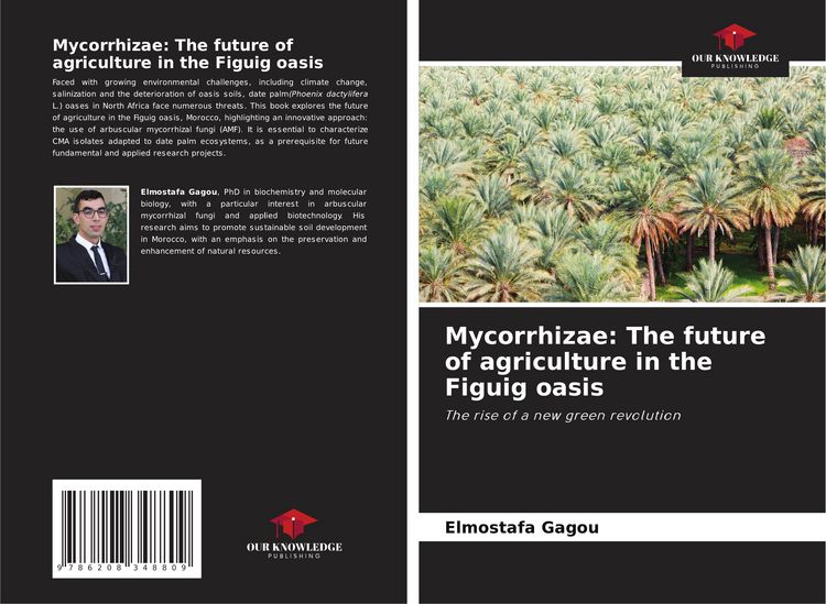 Produktbild: Mycorrhizae: The future of agriculture in the Figuig oasis