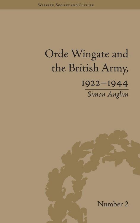Produktbild: Orde Wingate and the British Army, 1922-1944