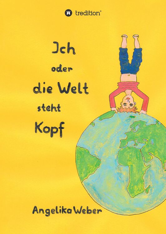 Produktbild: Ich oder die Welt steht Kopf