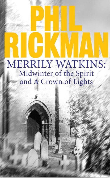 Produktbild: Merrily Watkins collection 1: Midwinter of Spirit and Crown of Lights