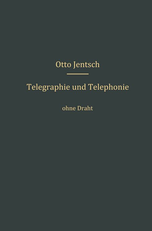Produktbild: Telegraphie und Telephonie ohne Draht