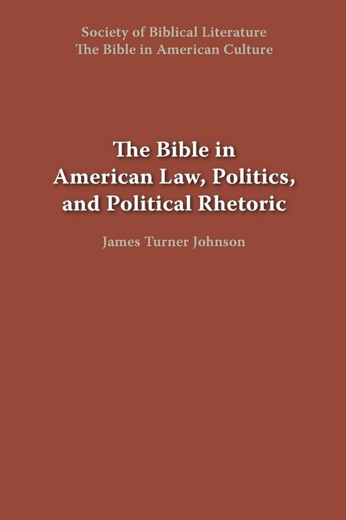 Produktbild: The Bible in American Law, Politics, and Political Rhetoric