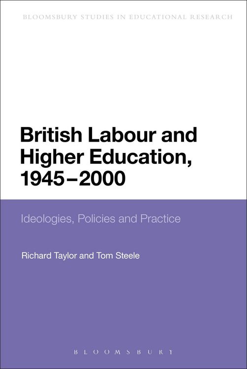Produktbild: British Labour and Higher Education, 1945 to 2000