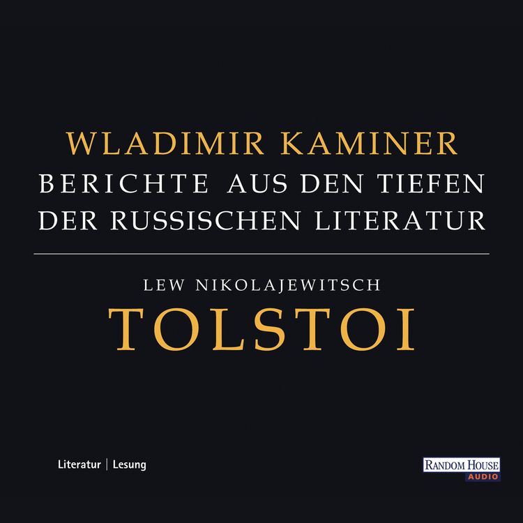 Produktbild: Tolstoi - Berichte aus den Tiefen der russischen Literatur