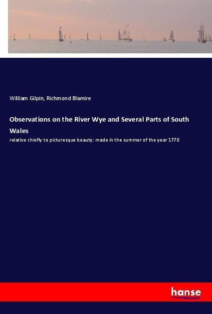 Produktbild: Observations on the River Wye and Several Parts of South Wales