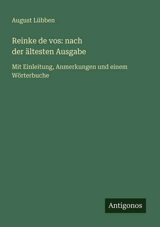 Produktbild: Reinke de vos: nach der&nbsp;&auml;ltesten&nbsp;Ausgabe