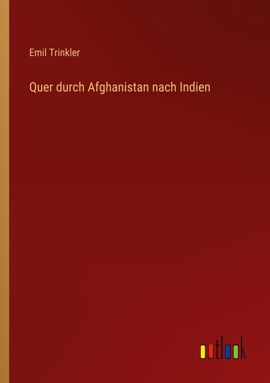 Produktbild: Quer durch Afghanistan nach Indien