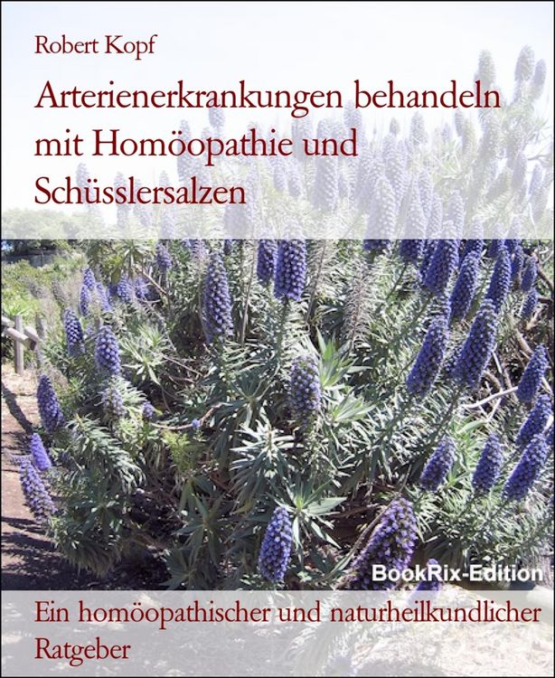 Produktbild: Arterienerkrankungen behandeln mit Hom&ouml;opathie und Sch&uuml;sslersalzen