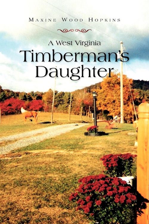 Produktbild: A West Virginia Timberman's Daughter
