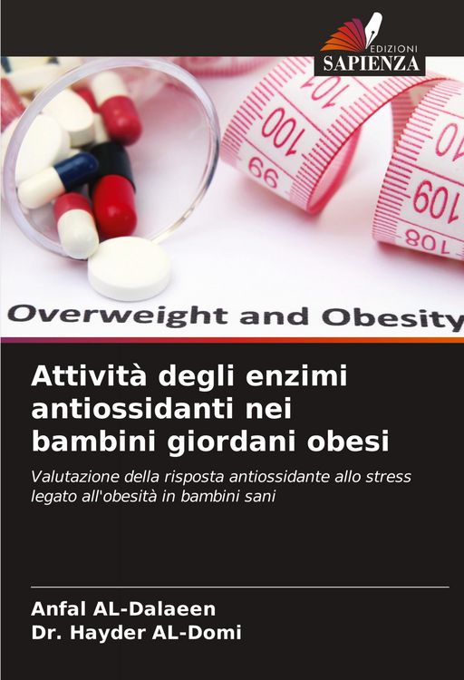 Produktbild: Attivit&agrave; degli enzimi antiossidanti nei bambini giordani obesi