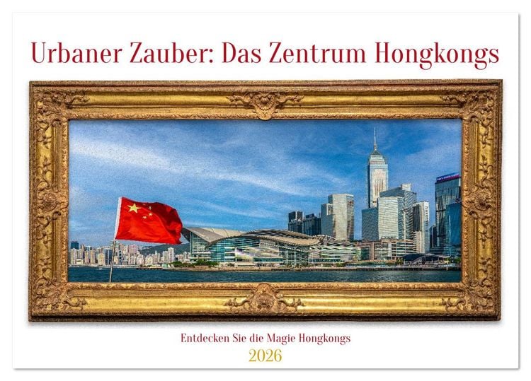 Produktbild: Urbaner Zauber: Das Zentrum Hongkongs (Tischkalender 2026 DIN A5 quer), CALVENDO Monatskalender