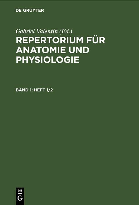 Produktbild: Repertorium f&uuml;r Anatomie und Physiologie. Band 1(Heft 1/2)