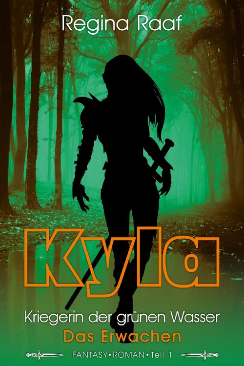 Produktbild: Kyla - Kriegerin der gr&uuml;nen Wasser