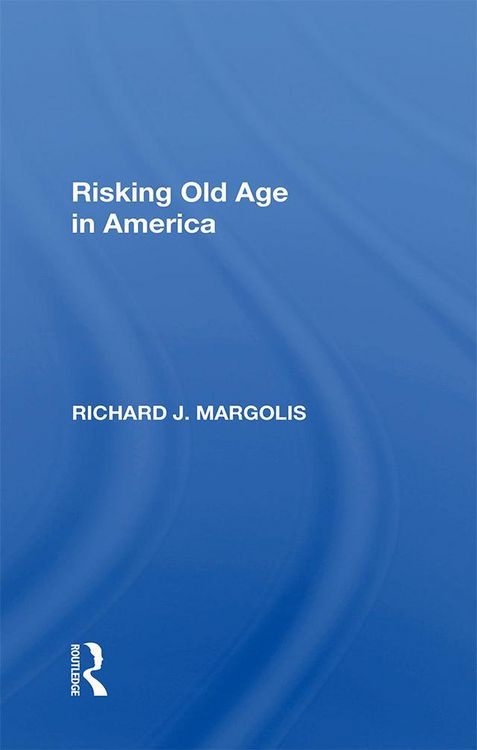 Produktbild: Risking Old Age In America