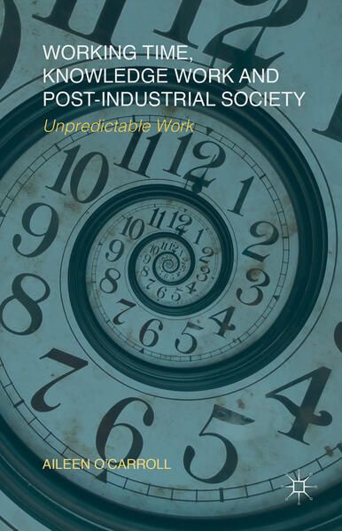 Produktbild: Working Time, Knowledge Work and Post-Industrial Society