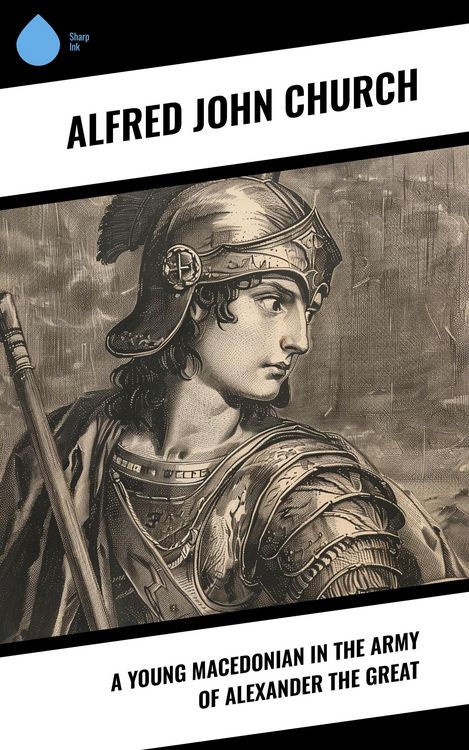 Produktbild: A Young Macedonian in the Army of Alexander the Great
