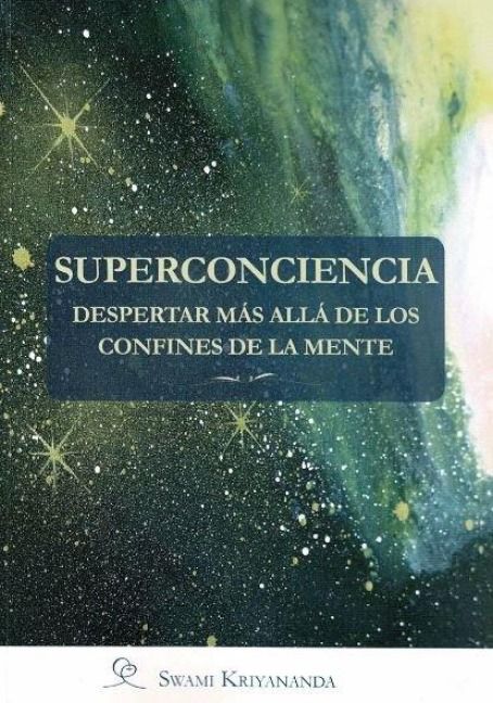 Produktbild: Superconciencia : despertar m&aacute;s all&aacute; de los confines de la mente