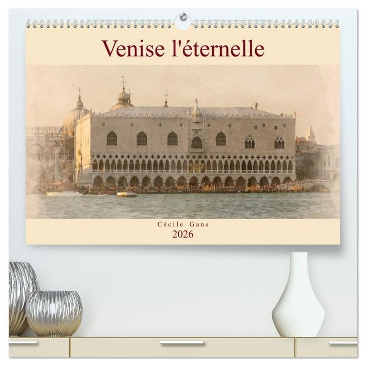 Produktbild: Venise l'&eacute;ternelle (Calendrier mural 2026 DIN A2 vertical) calendrier de bureau