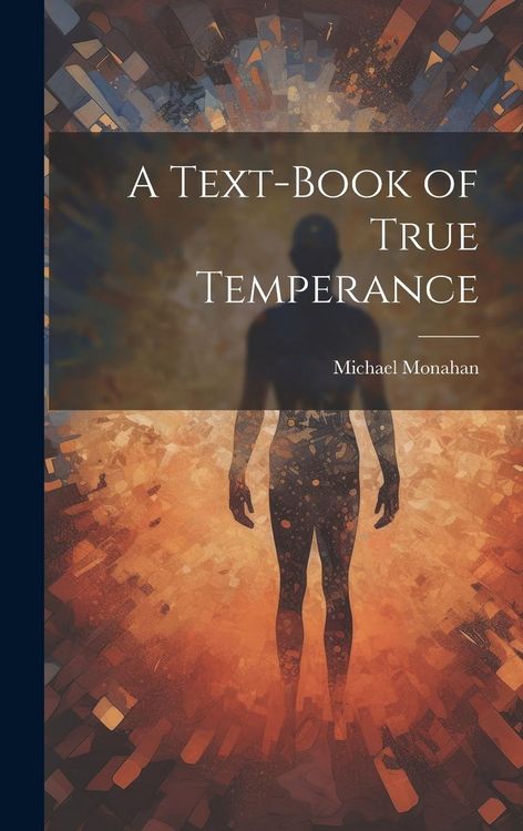 Produktbild: A Text-book of True Temperance