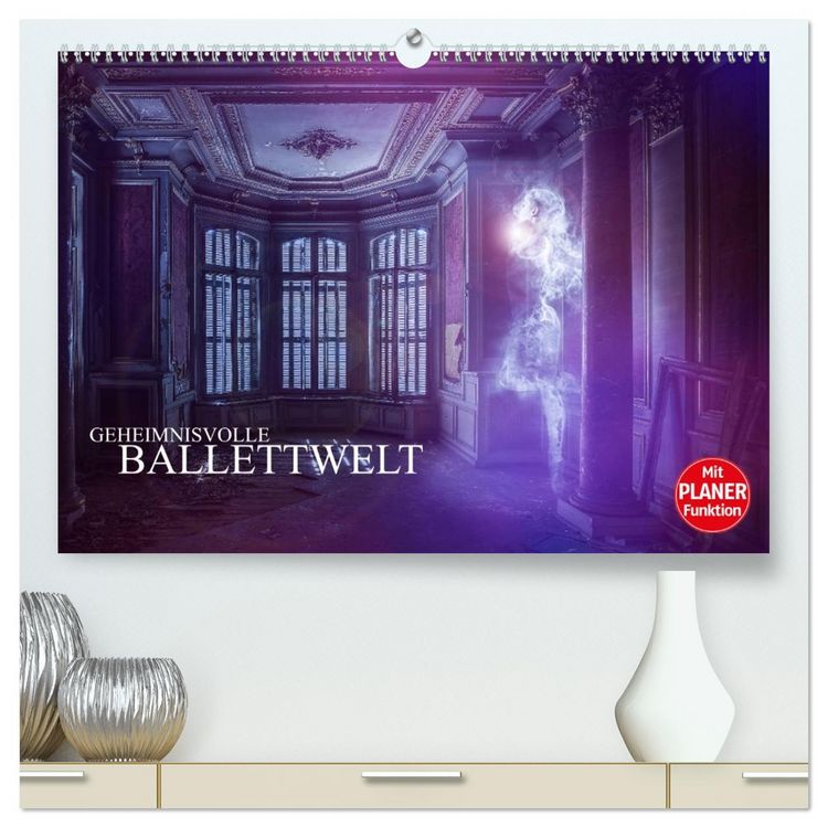 Produktbild: Geheimnisvolle Ballettwelt (hochwertiger Premium Wandkalender 2026 DIN A2 quer), Kunstdruck in Hochglanz