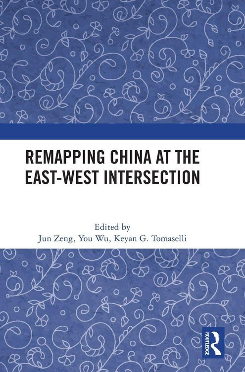 Produktbild: Remapping China at the East-West Intersection
