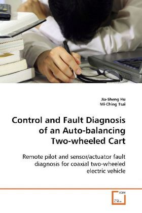 Produktbild: Hu, J: Control and Fault Diagnosis of an Auto-balancingTwo-w