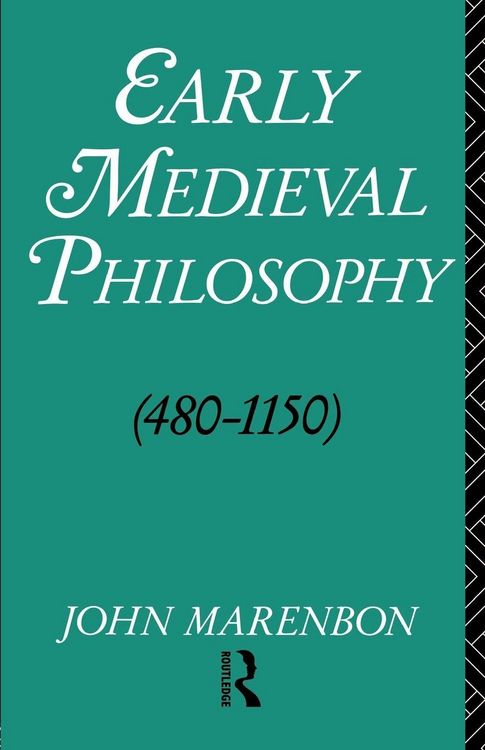 Produktbild: Early Medieval Philosophy 480-1150