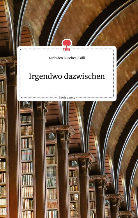 Produktbild: Irgendwo dazwischen. Life is a Story - story.one