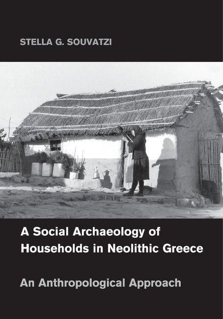 Produktbild: A Social Archaeology of Households in Neolithic Greece