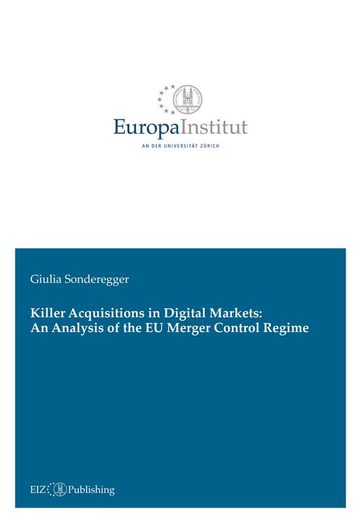 Produktbild: Killer Acquisitions in Digital Markets: An Analysis of the EU Merger Control Regime