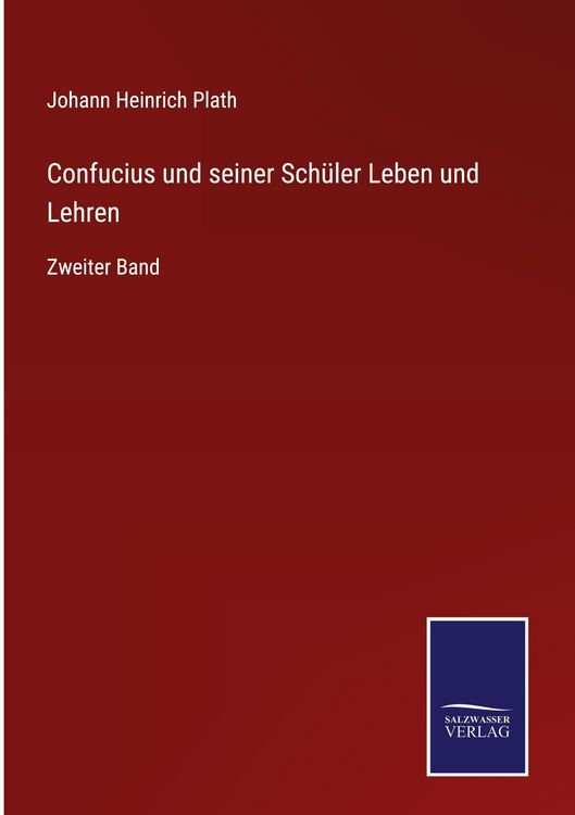 Produktbild: Confucius und seiner Sch&uuml;ler Leben und Lehren