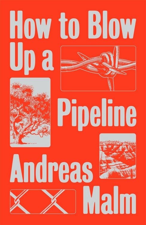 Produktbild: How to Blow Up a Pipeline