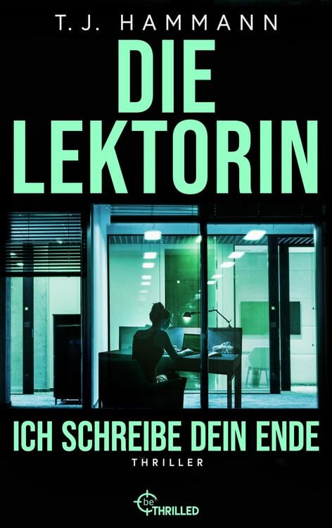Produktbild: Die Lektorin - Ich schreibe dein Ende!