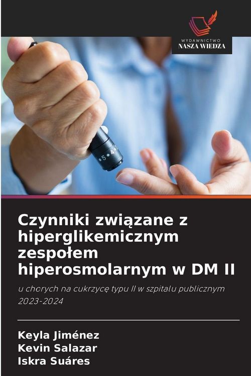 Produktbild: Czynniki zwi&iquest;zane z hiperglikemicznym zespo&iquest;em hiperosmolarnym w DM II