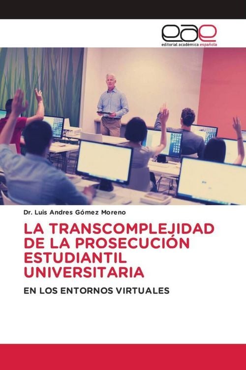 Produktbild: La Transcomplejidad De La Prosecuci&oacute;n Estudiantil Universitaria