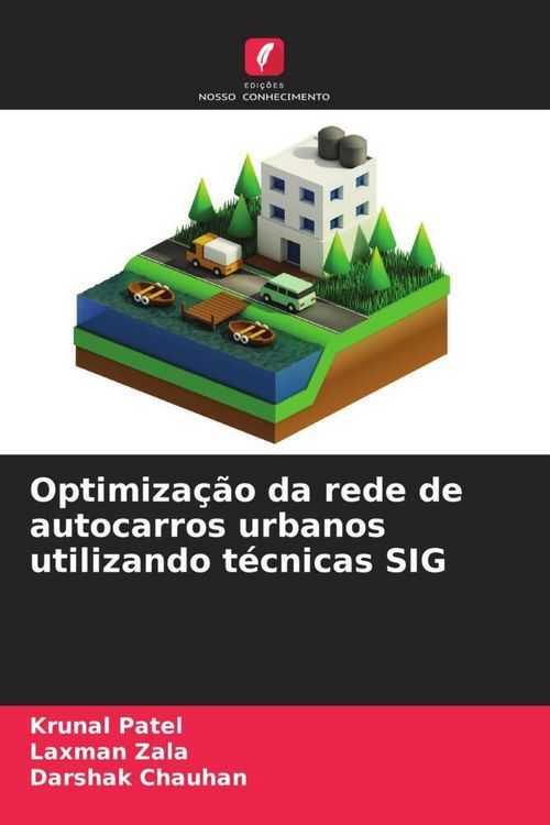 Produktbild: Optimiza&ccedil;&atilde;o da rede de autocarros urbanos utilizando t&eacute;cnicas SIG
